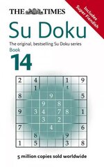 Times Su Doku Book 14: 150 Challenging Puzzles from the Times hind ja info | Tervislik eluviis ja toitumine | kaup24.ee