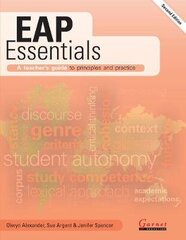 EAP Essentials: A teacher's guide to principles and practice (Second Edition) New edition hind ja info | Võõrkeele õppematerjalid | kaup24.ee