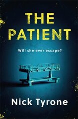 Patient: a chilling dystopian suspense filled with dark humour hind ja info | Fantaasia, müstika | kaup24.ee