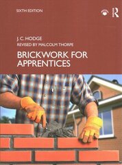 Brickwork for Apprentices 6th edition hind ja info | Ühiskonnateemalised raamatud | kaup24.ee