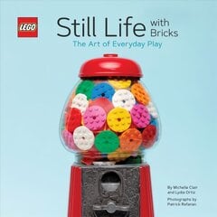 LEGO (R) Still Life with Bricks: The Art of Everyday Play hind ja info | Ühiskonnateemalised raamatud | kaup24.ee