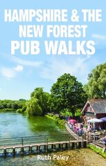 Hampshire & the New Forest Pub Walks hind ja info | Tervislik eluviis ja toitumine | kaup24.ee
