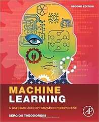 Machine Learning: A Bayesian and Optimization Perspective 2nd edition hind ja info | Majandusalased raamatud | kaup24.ee