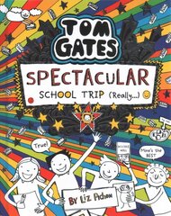 Tom Gates: Spectacular School Trip (Really.) hind ja info | Noortekirjandus | kaup24.ee