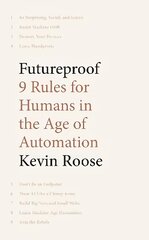 Futureproof: 9 Rules for Humans in the Age of Automation hind ja info | Eneseabiraamatud | kaup24.ee