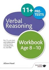 Verbal Reasoning Workbook Age 8-10: For 11plus, pre-test and independent school exams including CEM, GL and ISEB цена и информация | Книги для подростков и молодежи | kaup24.ee