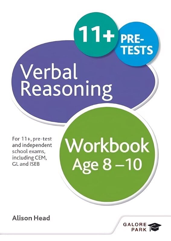 Verbal Reasoning Workbook Age 8-10: For 11plus, pre-test and independent school exams including CEM, GL and ISEB hind ja info | Noortekirjandus | kaup24.ee