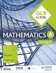 OCR A Level Mathematics Year 2, Year 2 цена и информация | Книги по экономике | kaup24.ee