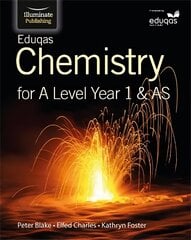 Eduqas Chemistry for A Level Year 1 & AS: Student Book цена и информация | Книги по экономике | kaup24.ee