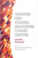 Transitions from Vocational Qualifications to Higher Education: Examining Inequalities hind ja info | Ühiskonnateemalised raamatud | kaup24.ee