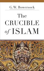 Crucible of Islam цена и информация | Духовная литература | kaup24.ee