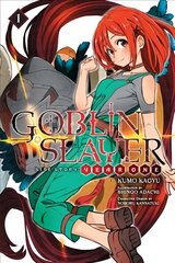 Goblin Slayer Side Story: Year One, Vol. 1 (light novel) hind ja info | Fantaasia, müstika | kaup24.ee