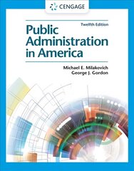 Public Administration in America 12th edition цена и информация | Книги по социальным наукам | kaup24.ee