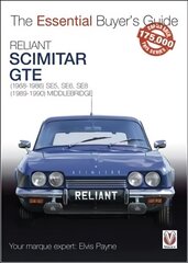 Reliant Scimitar GTE: (1968-1990) SE5, SE6, SE8. цена и информация | Энциклопедии, справочники | kaup24.ee