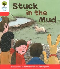 Oxford Reading Tree: Level 4: More Stories C: Stuck in the Mud: Stuck in the Mud, Level 4 цена и информация | Книги для подростков и молодежи | kaup24.ee