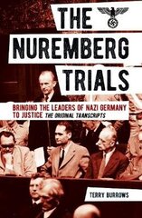 Nuremberg Trials: Volume I: Bringing the Leaders of Nazi Germany to Justice цена и информация | Книги по социальным наукам | kaup24.ee