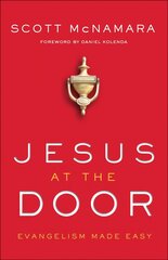 Jesus at the Door - Evangelism Made Easy: Evangelism Made Easy hind ja info | Usukirjandus, religioossed raamatud | kaup24.ee