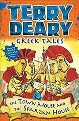 Greek Tales: The Town Mouse and the Spartan House цена и информация | Книги для подростков и молодежи | kaup24.ee