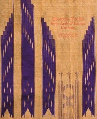 Decorative Textiles from Arab and Islamic Cultures: Selected Works from the Al Lulwa Collection цена и информация | Kunstiraamatud | kaup24.ee