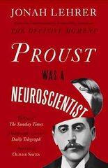 Proust Was a Neuroscientist Main hind ja info | Kunstiraamatud | kaup24.ee