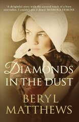 Diamonds in the Dust: A heart-warming story of family and adversity hind ja info | Fantaasia, müstika | kaup24.ee