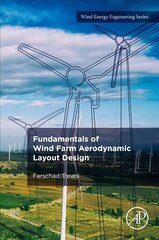 Fundamentals of Wind Farm Aerodynamic Layout Design цена и информация | Книги по социальным наукам | kaup24.ee