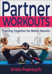 Partner Workouts: Training Together for Better Results цена и информация | Самоучители | kaup24.ee