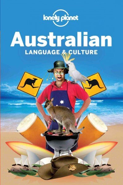 Lonely Planet Australian Language & Culture 4th edition цена и информация | Reisiraamatud, reisijuhid | kaup24.ee