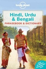 Lonely Planet Hindi, Urdu & Bengali Phrasebook & Dictionary 5th edition hind ja info | Reisiraamatud, reisijuhid | kaup24.ee