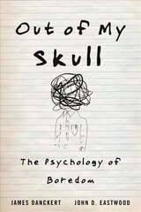 Out of My Skull: The Psychology of Boredom цена и информация | Самоучители | kaup24.ee