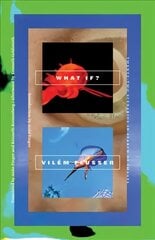 What If?: Twenty-Two Scenarios in Search of Images цена и информация | Книги об искусстве | kaup24.ee