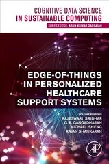 Edge-of-Things in Personalized Healthcare Support Systems цена и информация | Книги по социальным наукам | kaup24.ee