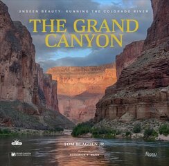 Grand Canyon: Unseen Beauty: Running the Colorado River цена и информация | Путеводители, путешествия | kaup24.ee