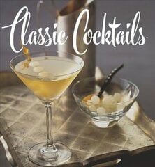 Classic Cocktails: Tiny Folio 2nd edition hind ja info | Retseptiraamatud | kaup24.ee