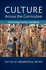 Culture across the Curriculum: A Psychology Teacher's Handbook, Culture across the Curriculum : A Psychology Teacher's Handbook цена и информация | Книги по социальным наукам | kaup24.ee