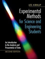 Experimental Methods for Science and Engineering Students: An Introduction to the Analysis and Presentation of Data 2nd Revised edition цена и информация | Книги по экономике | kaup24.ee