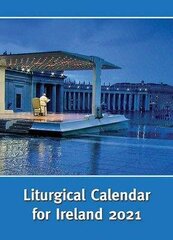 Liturgical Calendar for Ireland 2021: Ordo 2021 цена и информация | Духовная литература | kaup24.ee