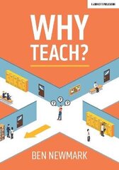 Why Teach? цена и информация | Книги по социальным наукам | kaup24.ee