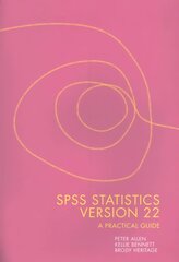 SPSS Statistics Version 22: A Practical Guide: A Practical Guide 3rd edition hind ja info | Eneseabiraamatud | kaup24.ee