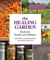 Healing Garden: Herbs for Health and Wellness цена и информация | Самоучители | kaup24.ee