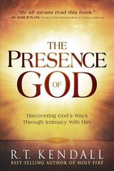 Presence of God: Discovering God's Ways Through Intimacy with Him цена и информация | Духовная литература | kaup24.ee