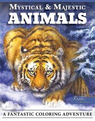 Mystical & Majestic Animals: A Fantastic Coloring Adventure hind ja info | Tervislik eluviis ja toitumine | kaup24.ee