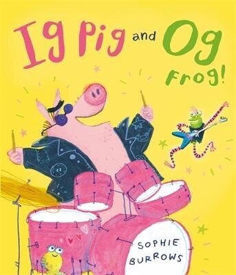 Ig Pig and Og Frog! цена и информация | Väikelaste raamatud | kaup24.ee