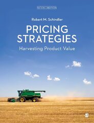 Pricing Strategies: Harvesting Product Value 2nd Revised edition hind ja info | Majandusalased raamatud | kaup24.ee