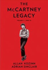 McCartney Legacy: Volume 1: 1969 - 73 цена и информация | Биографии, автобиогафии, мемуары | kaup24.ee