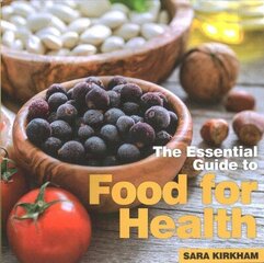 Food for Health: The Essential Guide цена и информация | Самоучители | kaup24.ee