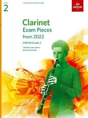 Clarinet Exam Pieces from 2022, ABRSM Grade 2: Selected from the syllabus from 2022. Score & Part, Audio Downloads цена и информация | Книги об искусстве | kaup24.ee