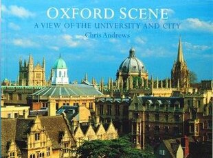 Oxford Scene: A view of the University and City 3rd Revised edition цена и информация | Путеводители, путешествия | kaup24.ee