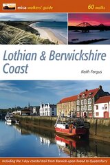 Lothian & Berwickshire Coast: 60 Walks цена и информация | Книги о питании и здоровом образе жизни | kaup24.ee