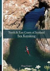 North & East coasts of Scotland sea kayaking цена и информация | Книги о питании и здоровом образе жизни | kaup24.ee